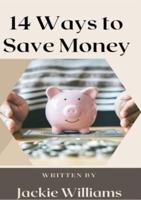 14 Ways to Save Money