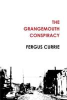 The Grangemouth Conspiracy