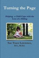 Turning the Page: Helping a Child Cope with the Loss of a Sibling
