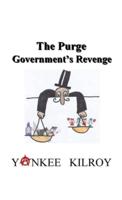 The Purge Government's Revenge