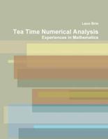Tea Time Numerical Analysis