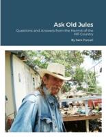 Ask Old Jules