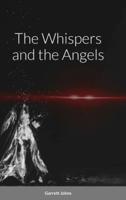 The Whispers and the Angels