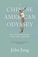 A Chinese American Odyssey