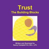 Trust, The Building Blocks
