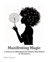 Manifesting Magic