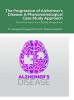 The Progression of Alzheimer's Disease