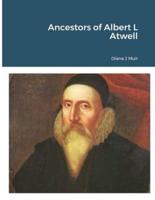 Ancestors of Albert L Atwell