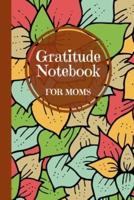 Gratitude Notebook for Moms