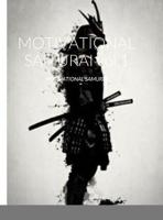 MOTIVATIONAL SAMURAI Vol.1