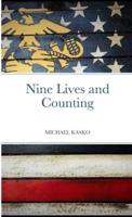 Nine Lives and Counting