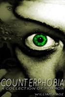 Counterphobia: A Collection of Horror