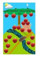 Junior Authors' Story Collection #2
