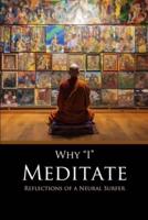 Why I Meditate