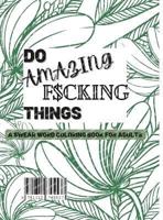 Do Amazing F$cking Things