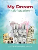 My Dream Italy Vacation