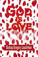 Leachman, B: God Is Love