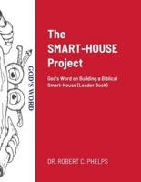 The SMART-HOUSE Project