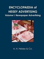 Encyclopaedia of Heisey Advertising - Volume I
