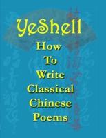 How To Write Classical Chinese Poems - English