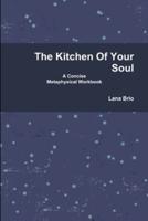 The Kitchen Of Your Soul