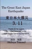 The Great East Japan Earthquake 3.11