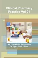 Clinical Pharmacy Practice Vol 01