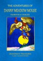 THE ADVENTURES OF DANNY MEADOW MOUSE