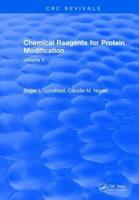 Chemical Reagents for Protein Modification. Volume I