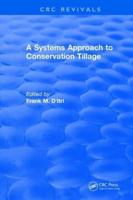 A Systems Approach to Conservation Tillage