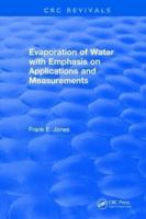 Evaporation of Water With Emphasis on Applications and Measurements