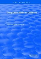 Long Lived States In Collisions