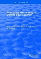 Point-of-Use/Point-of-Entry for Drinking Water Treatment