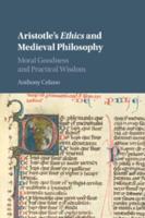 Aristotle's Ethics and Medieval Philosophy