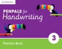 Penpals for Handwriting. Year 3 Practice Book