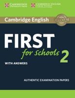 Cambridge English First for Schools 2. Student's Book With Answers