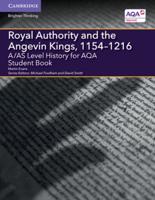 A/AS Level History for AQA Royal Authority and the Angevin Kings, 1154-1216