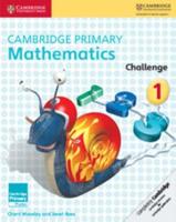 Cambridge Primary Mathematics. 1 Challenge