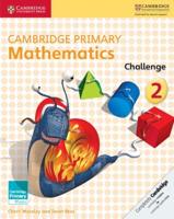 Cambridge Primary Mathematics. 2 Challenge