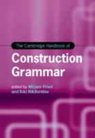 The Cambridge Handbook of Construction Grammar