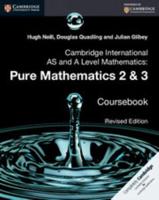 Pure Mathematics. 2 and 3 Coursebook