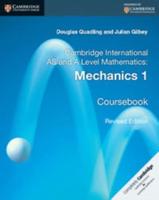 Cambridge International AS and A Level Mathematics. Mechanics 1