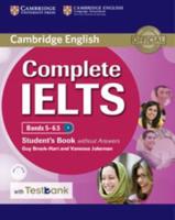 Cambridge English Complete IELTS. Bands 5-6.5 Student's Book Without Answers With CD-ROM With Testbank