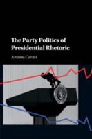 The Party Politics of Presidential Rhetoric