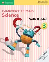 Cambridge Primary Science. 3 Skills Builder