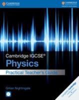 Cambridge IGCSE Physics. Practical Teacher's Guide