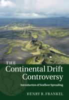 The Continental Drift Controversy. 3 Introduction of Seafloor Spreading