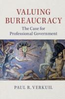 Valuing Bureaucracy