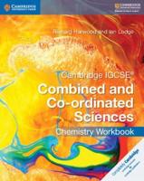 Cambridge IGCSE Combined and Co-Ordinated Sciences Chemistry. Workbook