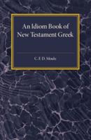 An Idiom Book Of New Testament Greek